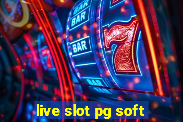 live slot pg soft